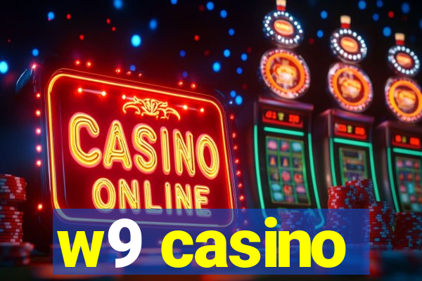 w9 casino